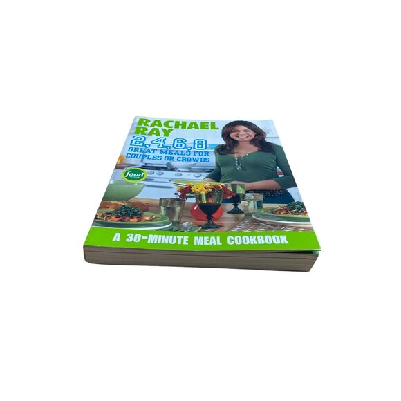 Rachael Ray 2,4,6,8 Cookbook Quick & Easy Meals Food Network Circa 2006 - Picture 6 of 8